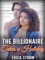 The Billionaire Takes a Holiday: The Billionaire Takes a Holiday, #1