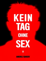 Kein Tag Ohne Sex II