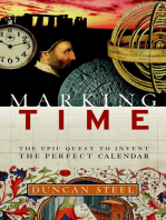 Marking Time: The Epic Quest to Invent the Perfect Calendar