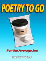 Poetry To Go For The Average Joe