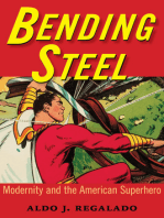 Bending Steel: Modernity and the American Superhero