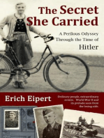 The Secret She Carried: A Perilous Journey Through the Time of Hitler