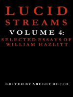 Lucid Streams Volume 4: Selected Essays of William Hazlitt