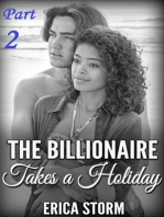The Billionaire Takes a Holiday (Part 2)