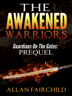 The Awakened Warriors