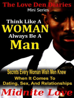 Think Like A Woman Always Be A Man