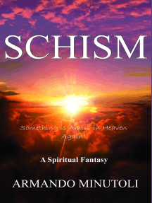 Schism, Something Is Amiss In Heaven Again! by Armando Minutoli ...