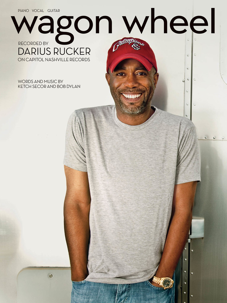 Wagon Wheel by Darius Rucker - Sheet Music - Read Online