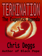 Termination: The Eugenics Agenda