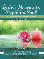 Quiet Moments for the Stepmom Soul