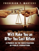 We'll Make You an Offer You Can't Refuse: A Primer on the Investigation of Public Corruption