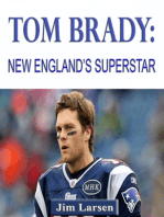 Tom Brady: New England’s Superstar