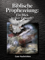 Biblische Prophezeiung: Ein Blick in Ihre Zukunft?