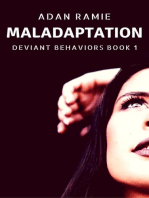 Maladaptation: Deviant Behaviors, #1