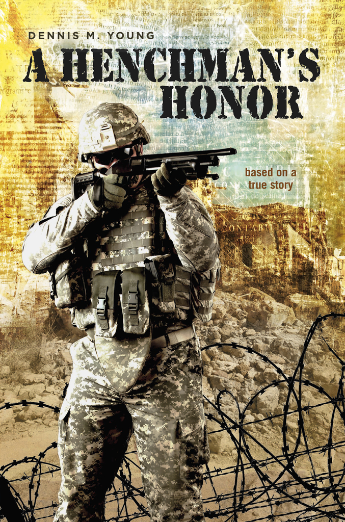 Read A Henchman S Honor Online By Dennis M Young Books