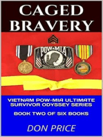 Caged Bravery: Vietnam POW-MIA Ultimate Survivor Odyssey Series, #2