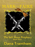 Mark of the Faire: The Kell Stone Prophecy, #3