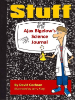 Ajax Bigelow's Science Journal - Stuff