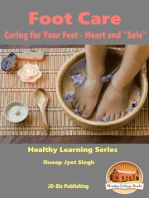 Foot Care: Caring for Your Feet - Heart and "Sole"