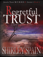 Regretful Trust (Book 6 of 6 in Dark and Chilling Jewels Trust M.U.R.D.E.R. Series)