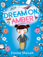 Dream on, Amber