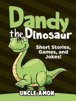 Dandy the Dinosaur: Short Stories, Games, and Jokes!