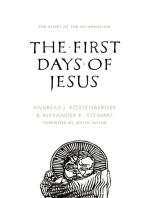 The First Days of Jesus: The Story of the Incarnation