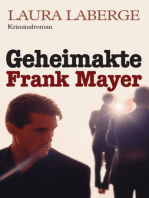 Geheimakte Frank Mayer: Kriminalroman