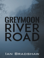 Greymoon River Road