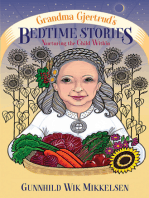 Grandma Gjertrud’s Bedtime Stories Nurturing the Child Within