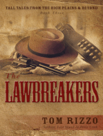 Tall Tales from the High Plains & Beyond, Book Three: The LawBreakers