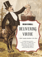 Delivering Virtue: A Dark Comedy Adventure of the West, the Epic of Didier Rain Book 1