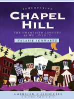 Remembering Chapel Hill: The Twentieth Century As We Lived It