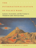 The Internationalization of Palace Wars: Lawyers, Economists, and the Contest to Transform Latin American States