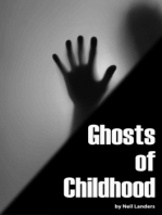 Ghosts of Childhood