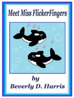 Meet Miss Flickerfingers