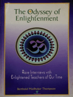 The Odyssey of Enlightenment: Rare Interviews with Enlightened Teachers of Our Time