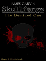 Skullforge: The Destined One (Chapter 2)
