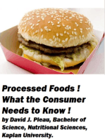 Processed Foods! What the Consumer Needs to Know!