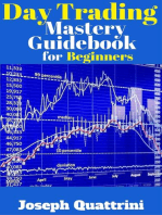 Day Trading Mastery Guidebook for Beginners: Beginner Investor and Trader series