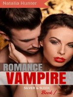 Vampire Romance: Silver and Sleek: Secret Blood Gate World Series (Paranormal Vampire New Adult Contemporary Romance)