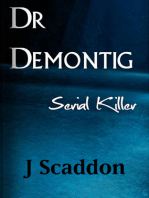 Dr Demontig: Serial Killer