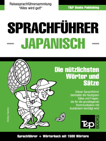 Sprachführer Deutsch-Japanisch und Kompaktwörterbuch mit 1500 Wörtern