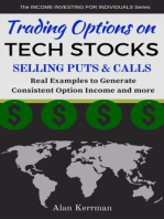 Trading Options on Tech Stocks - Selling Puts & Calls: The INCOME INVESTING FOR INDIVIDUALS Series
