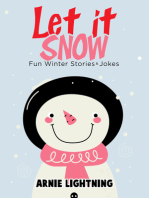 Let it Snow: Fun Winter Stories & Jokes