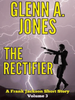 The Rectifier: Volume 3: A Frank Jackson Short Story