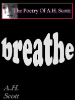 The Poetry Of A.H. Scott: Breathe