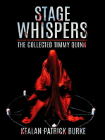 Stage Whispers: The Collected Timmy Quinn: The Timmy Quinn Series, #6