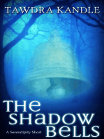 The Shadow Bells: The Serendipity Duet, #3