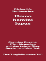 Homo homini lupus. Der Tragödie erster Teil